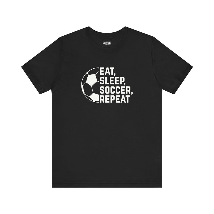 Eat Sleep Soccer Repeat Unisex Adult T-Shirt