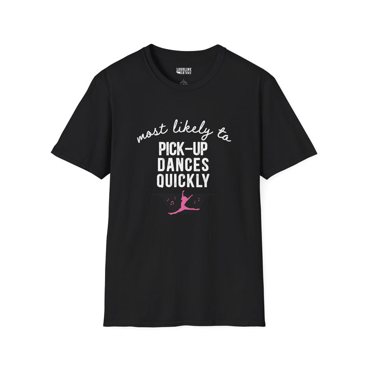 Most Likely To Dance Unisex Adult T-Shirt