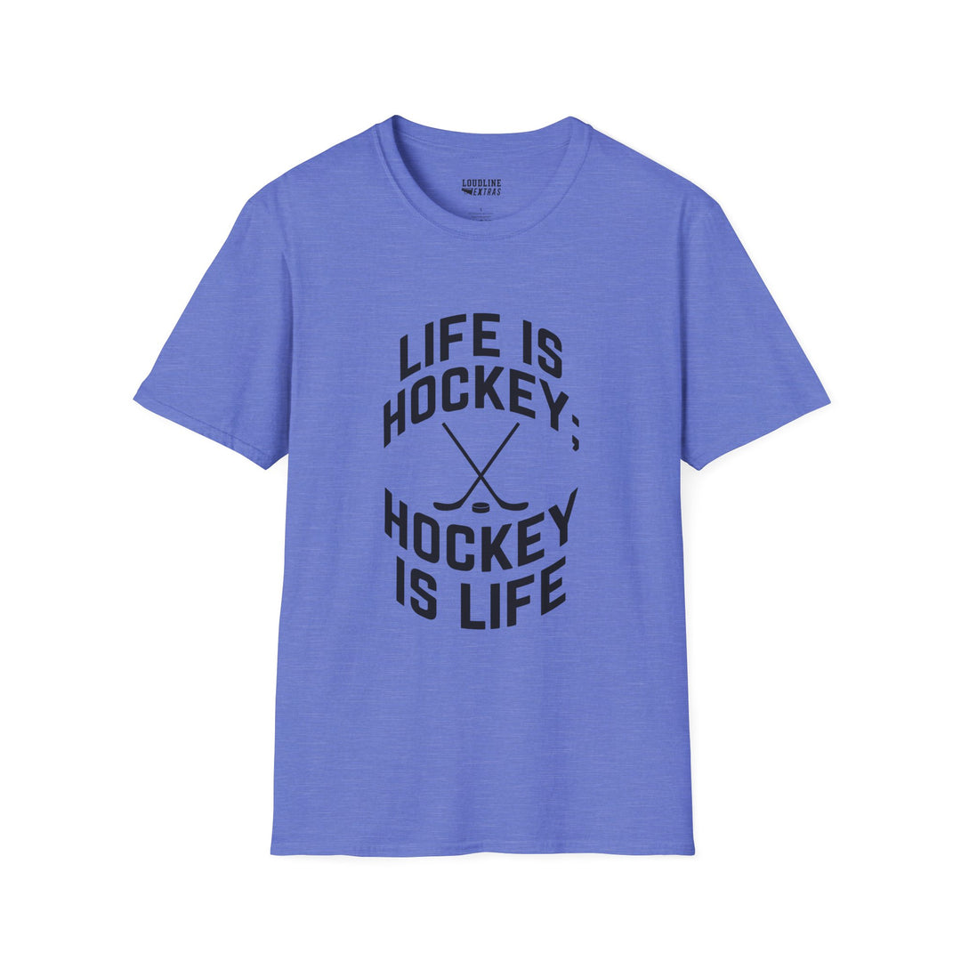 Life is Hockey Unisex Adult T-Shirt