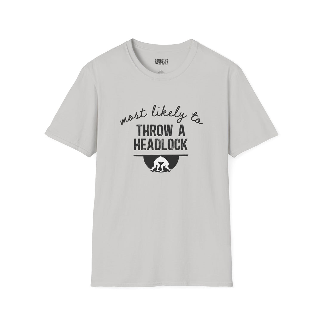Most Likely To Wrestling Unisex Adult T-Shirt