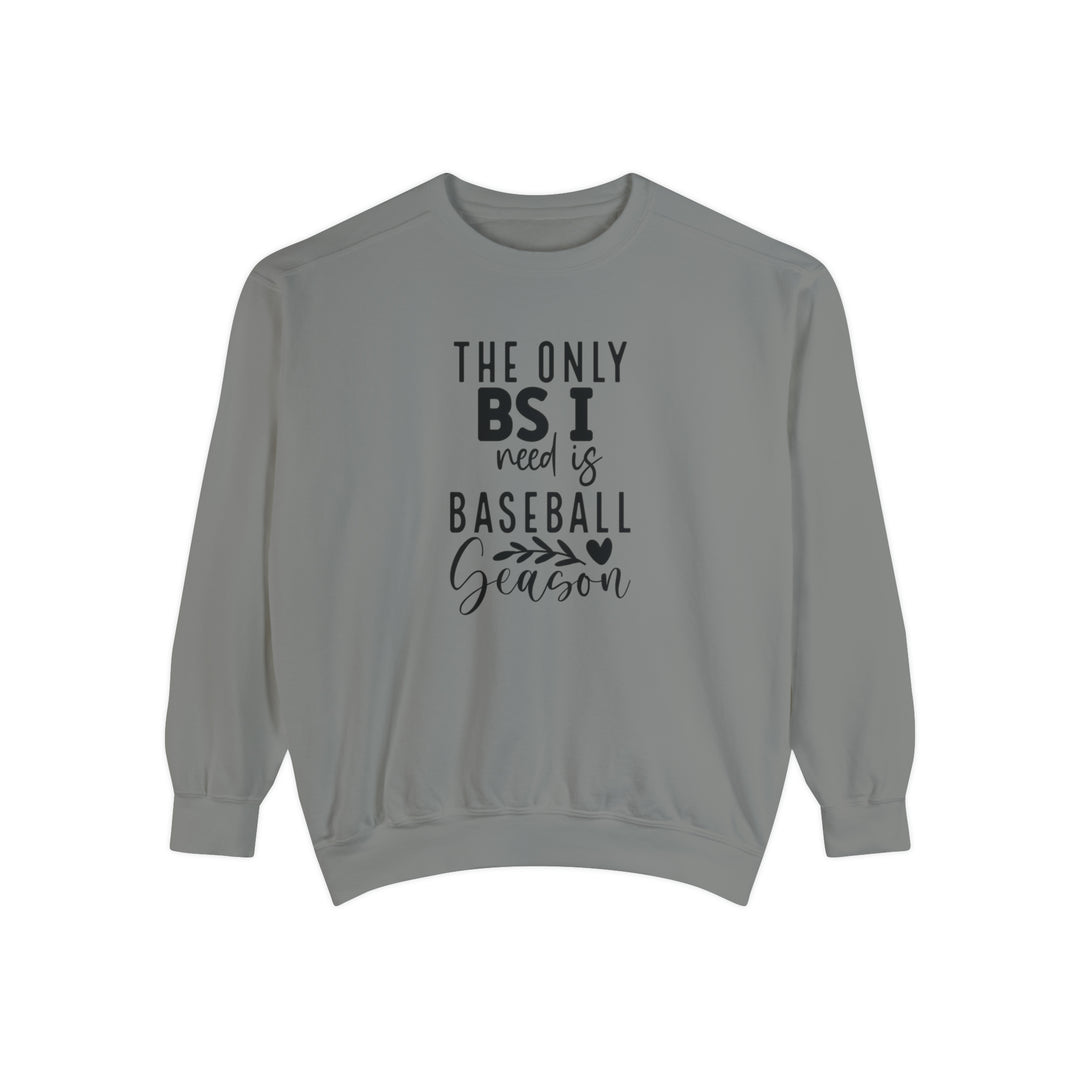 The Only BS I Need Baseball Unisex Adult Premium Crewneck Sweatshirt
