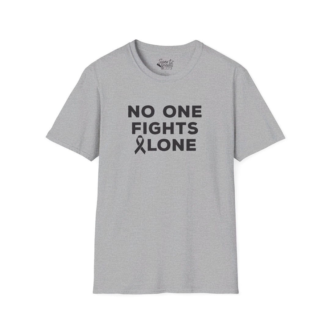 No One Fights Alone Adult Unisex T-Shirt