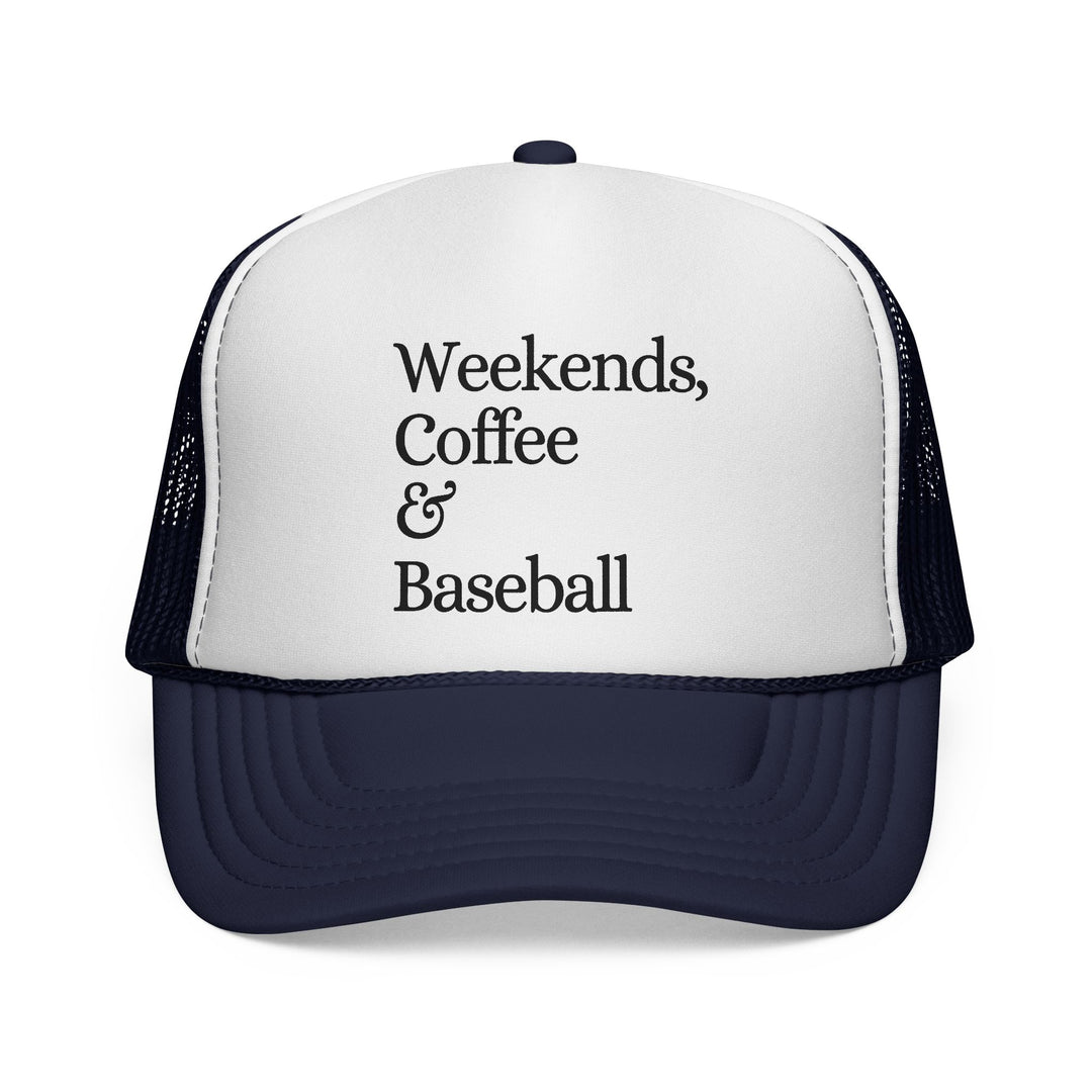 Weekends Coffee & Baseball Trucker Hat