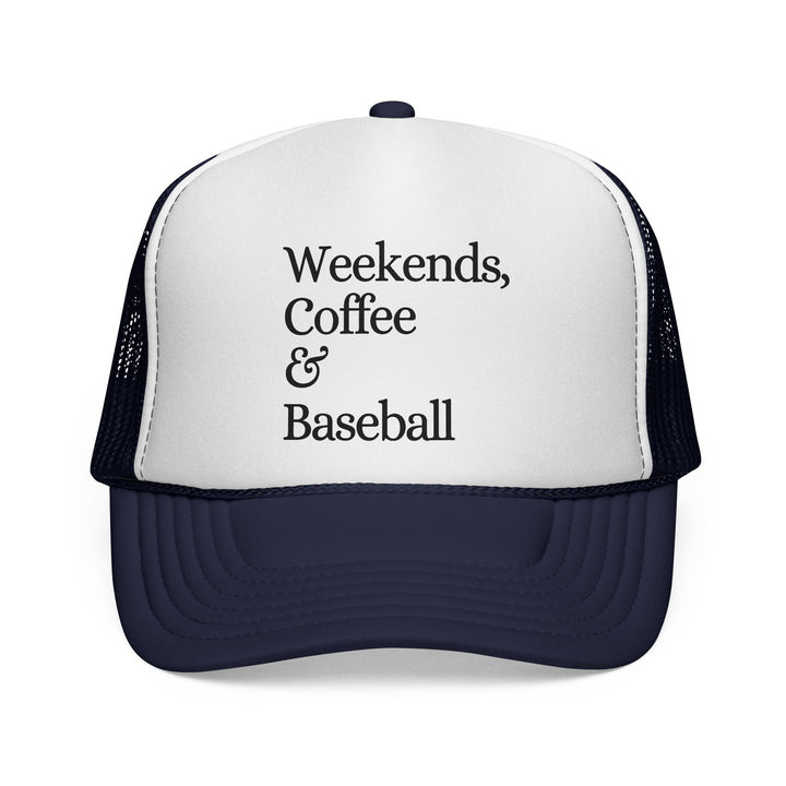 Weekends Coffee & Baseball Trucker Hat