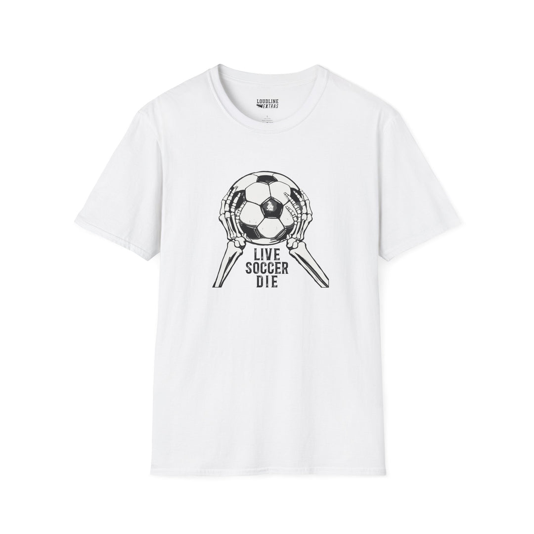 Live Soccer Die Unisex Adult T-Shirt