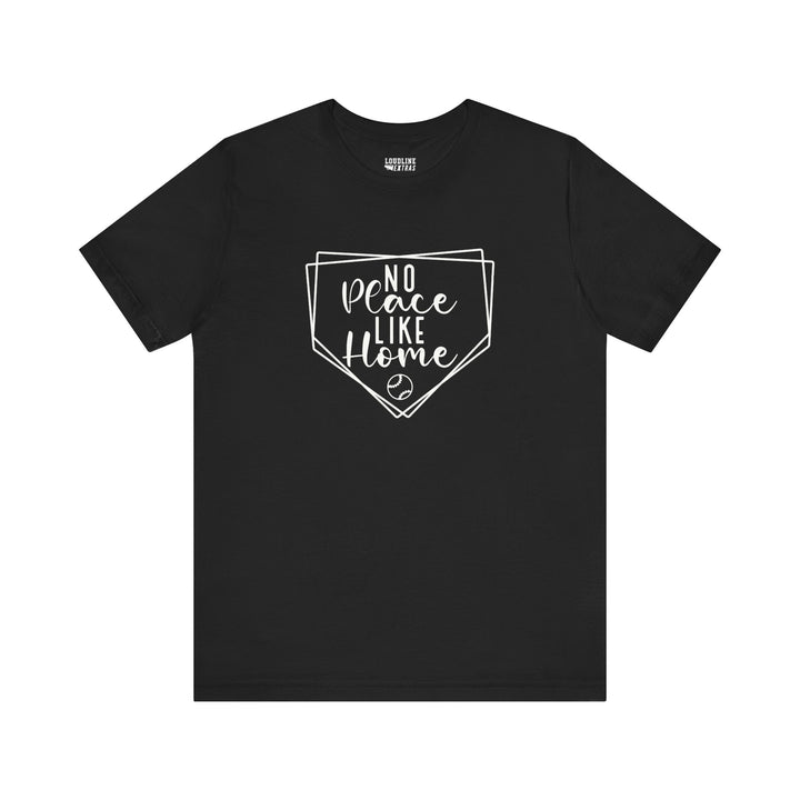 No Place Like Home Baseball Unisex Adult T-Shirt