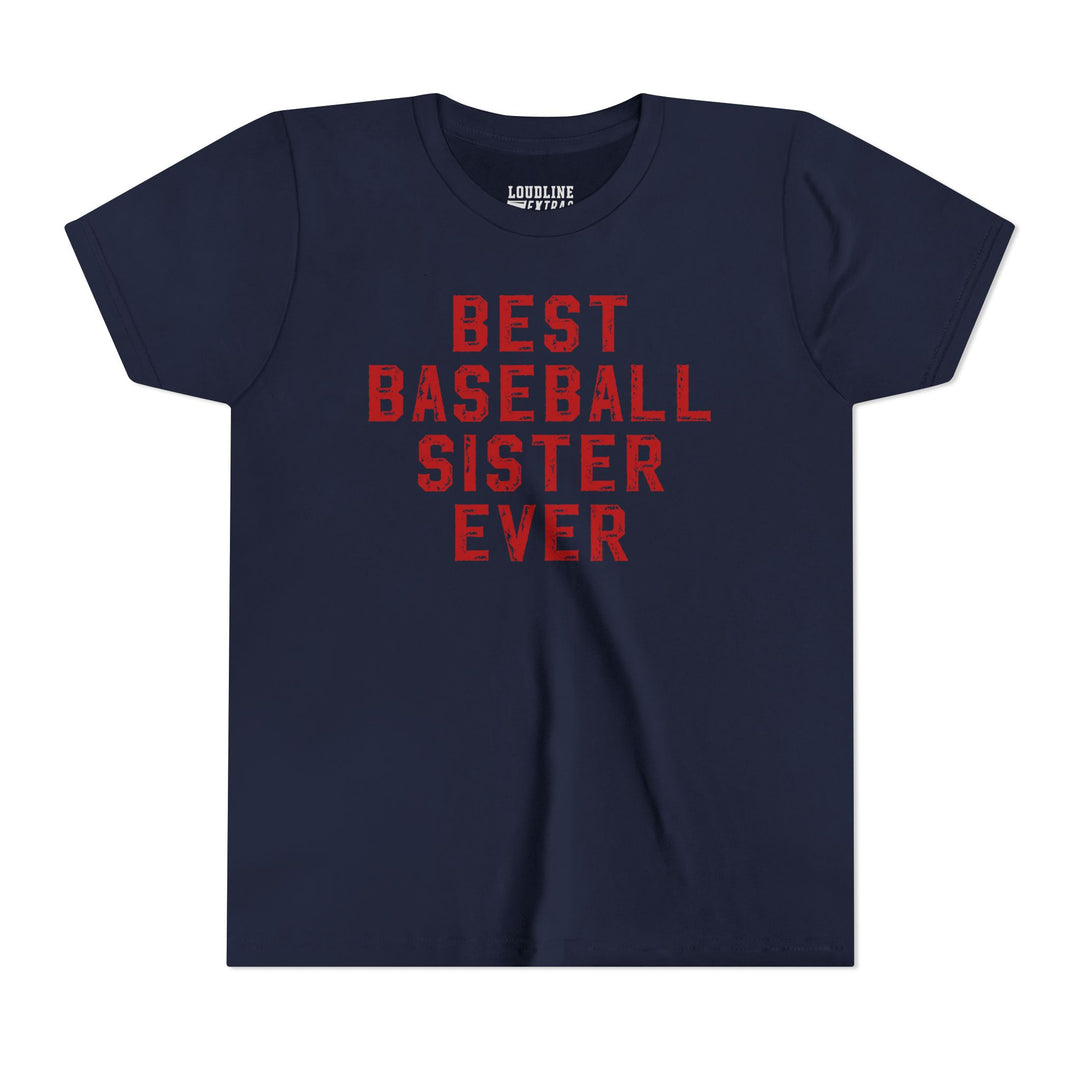 Best Baseball Sister Ever Youth T-Shirt