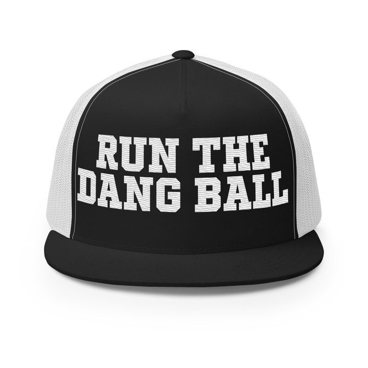 Run the Dang Ball Trucker Cap - Embroidered