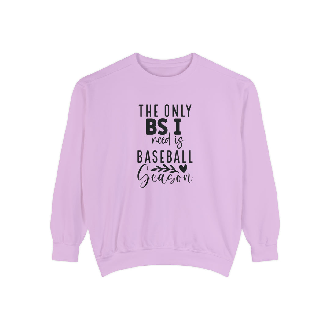The Only BS I Need Baseball Unisex Adult Premium Crewneck Sweatshirt