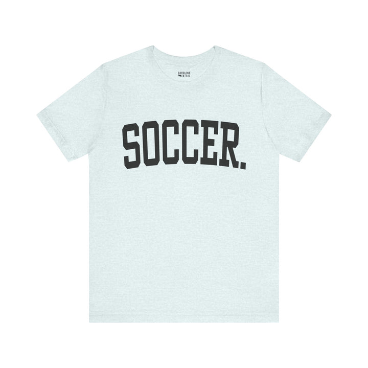 Tall Design Soccer Unisex Adult T-Shirt