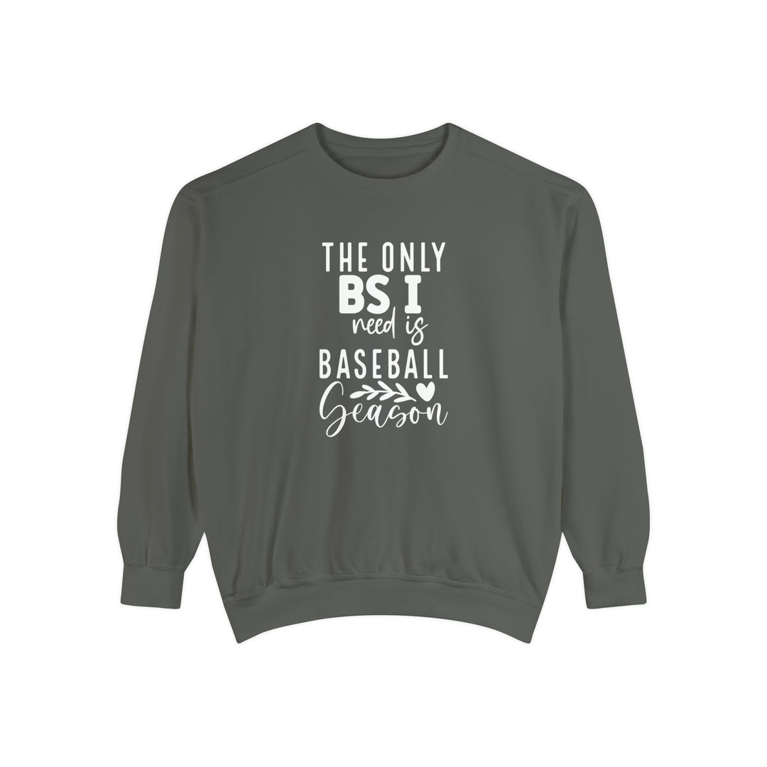 The Only BS I Need Baseball Unisex Adult Premium Crewneck Sweatshirt