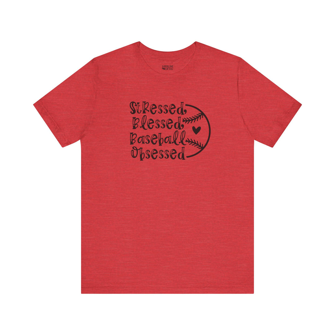 Stressed Blessed Baseball Obsessed Unisex Adult T-Shirt