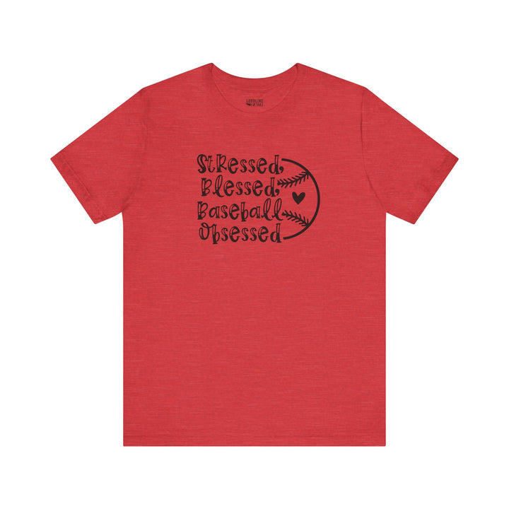 Stressed Blessed Baseball Obsessed Unisex Adult T-Shirt