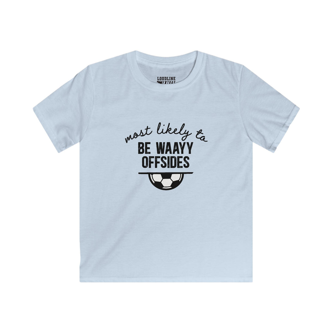 Most Likely To Soccer Youth Unisex T-Shirt