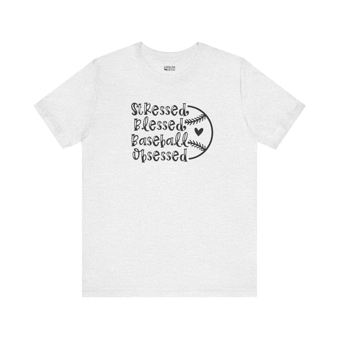 Stressed Blessed Baseball Obsessed Unisex Adult T-Shirt