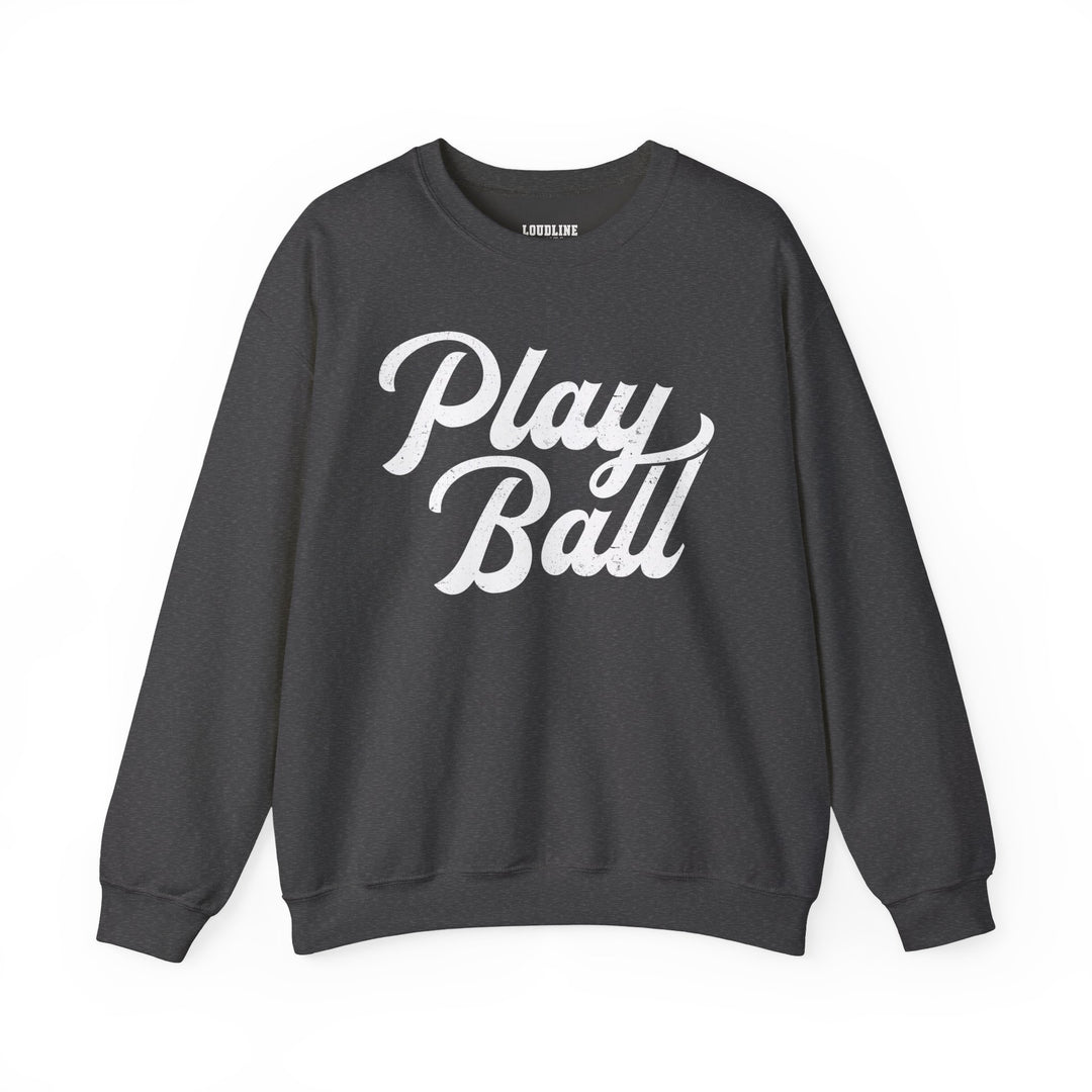 Play Ball Baseball Unisex Adult Crewneck Sweatshirt