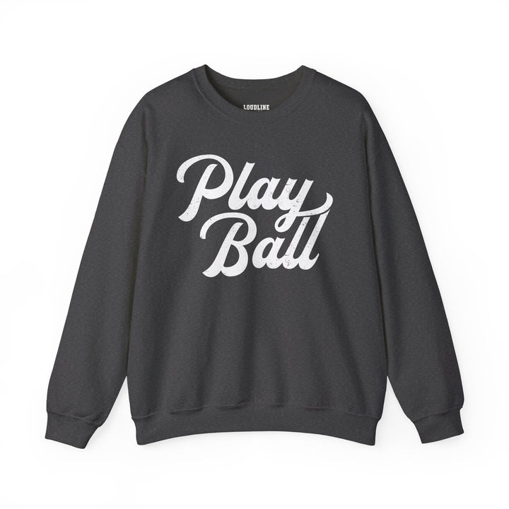 Play Ball Baseball Unisex Adult Crewneck Sweatshirt