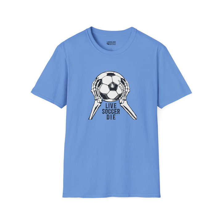 Live Soccer Die Unisex Adult T-Shirt