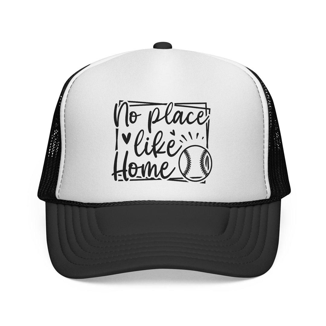 No Place Like Home Baseball Trucker Hat