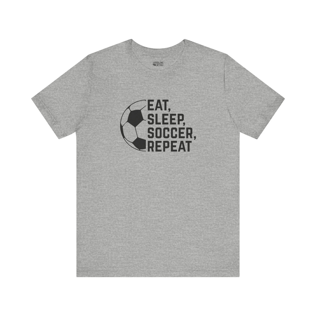 Eat Sleep Soccer Repeat Unisex Adult T-Shirt