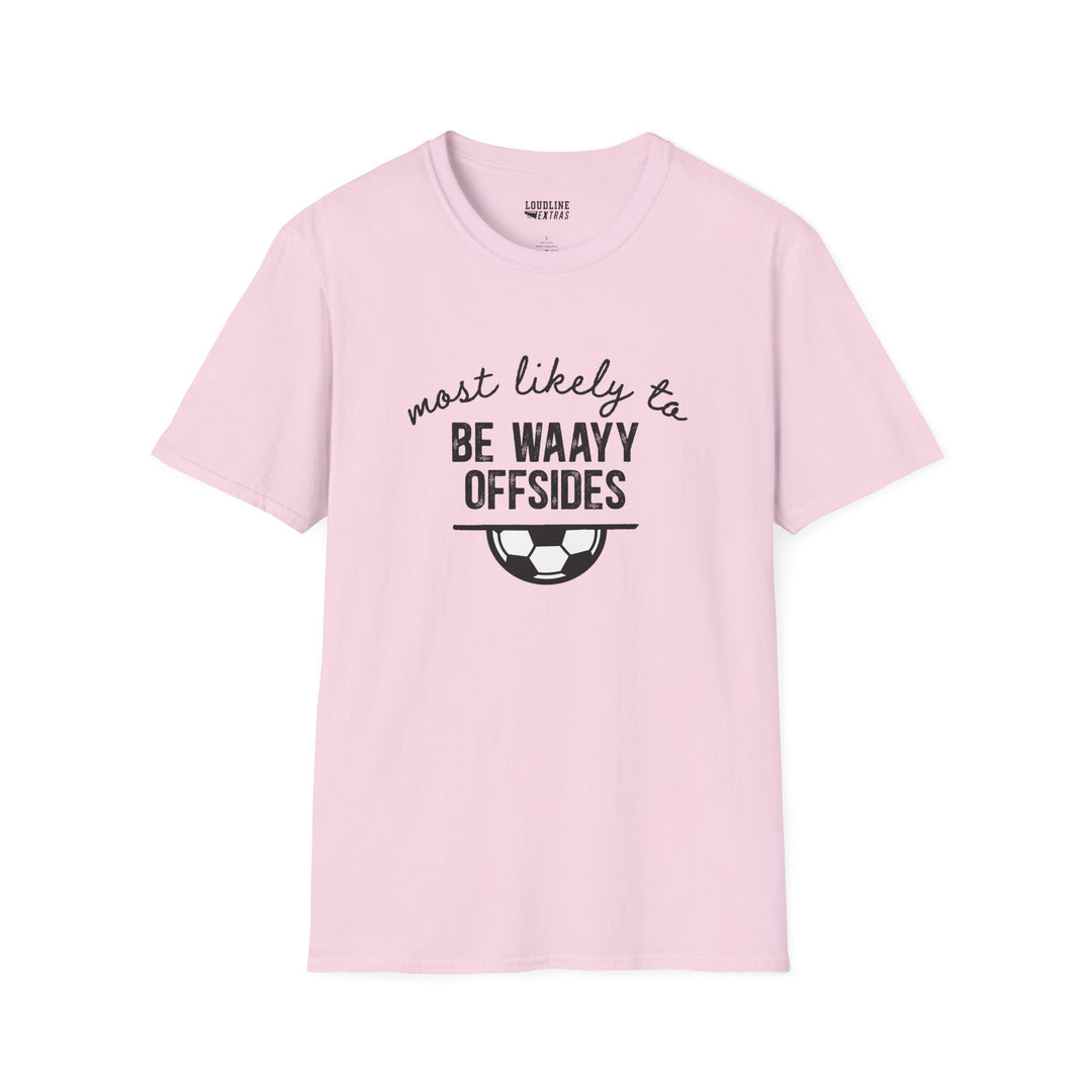 Most Likely To Soccer Unisex Adult T-Shirt