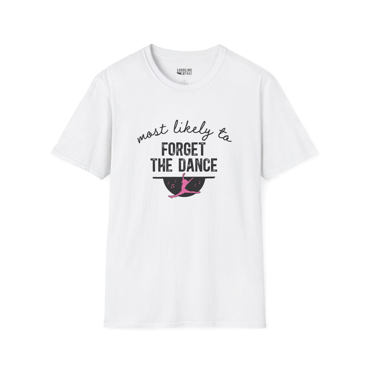 Most Likely To Dance Unisex Adult T-Shirt