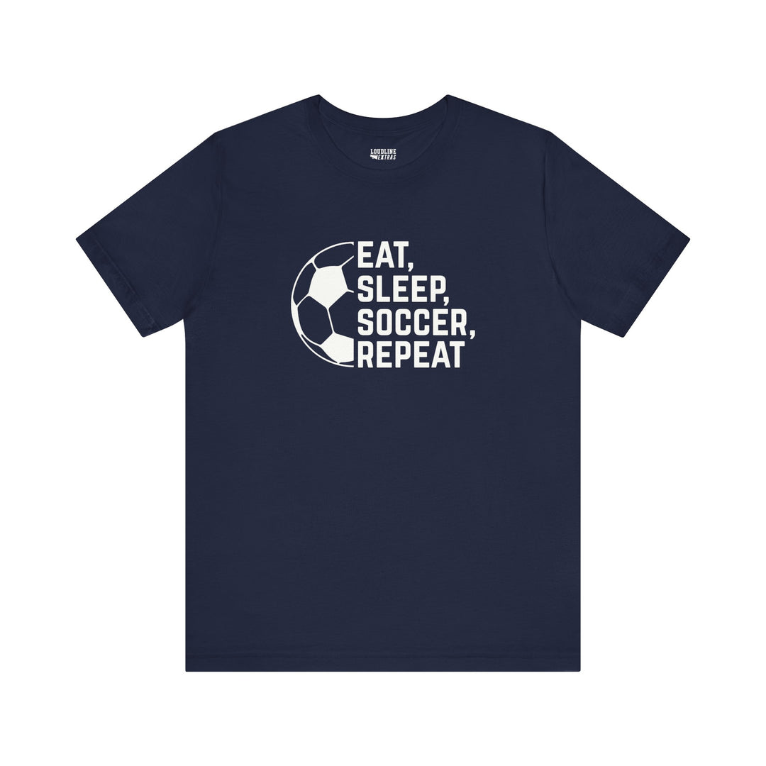 Eat Sleep Soccer Repeat Unisex Adult T-Shirt