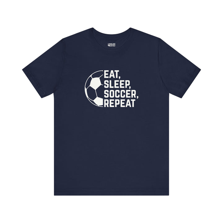 Eat Sleep Soccer Repeat Unisex Adult T-Shirt