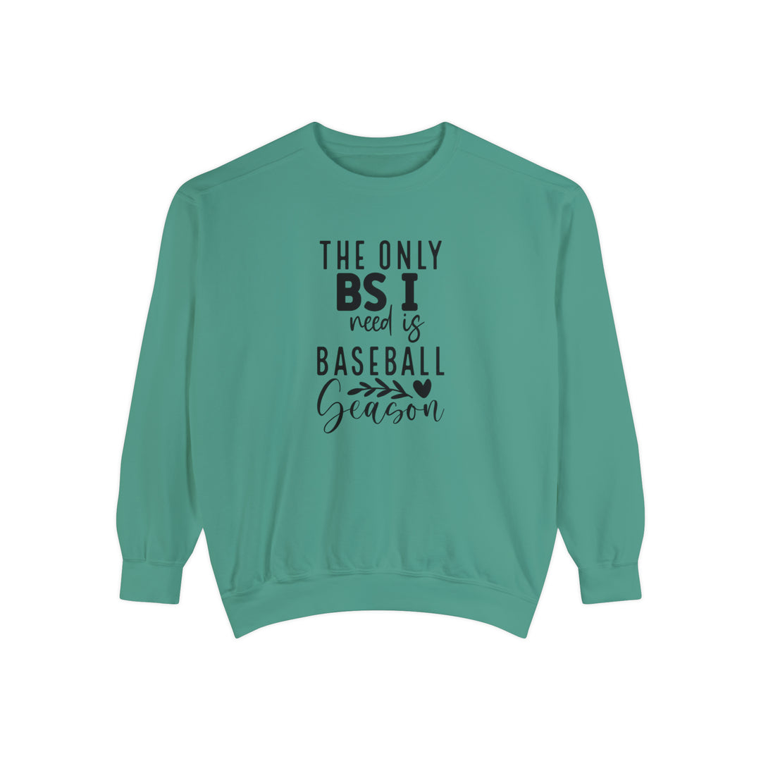 The Only BS I Need Baseball Unisex Adult Premium Crewneck Sweatshirt