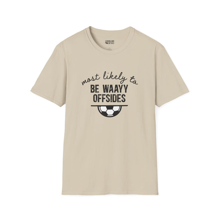 Most Likely To Soccer Unisex Adult T-Shirt