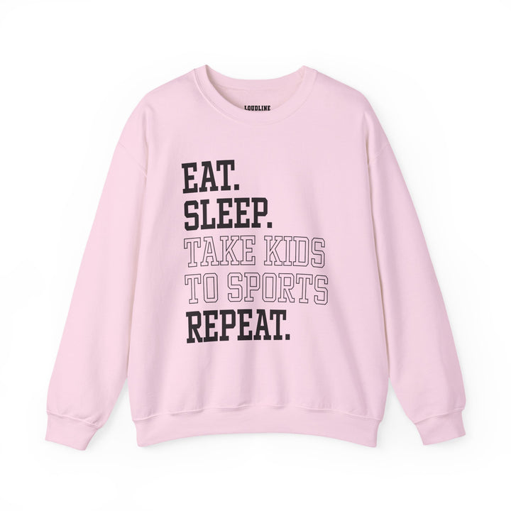 Eat Sleep Take Kids To Sports Repeat Unisex Adult Crewneck Sweatshirt