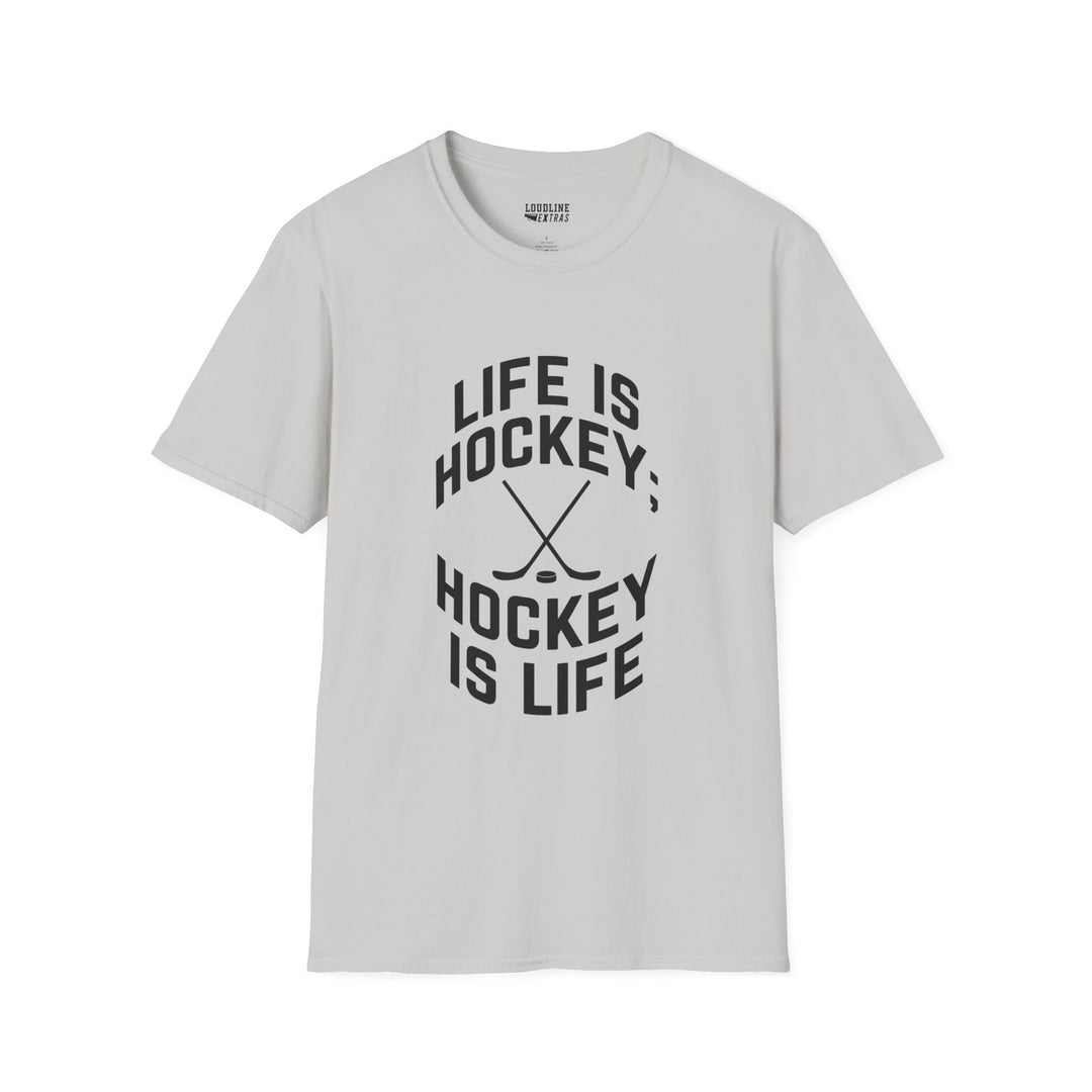 Life is Hockey Unisex Adult T-Shirt