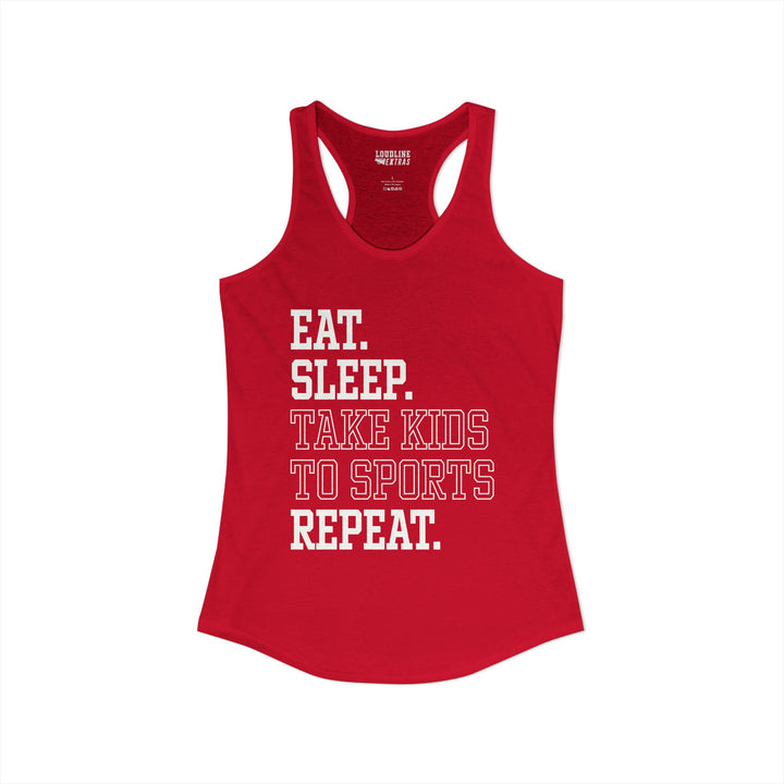 Eat Sleep Take Kids To Sports Adult Women&