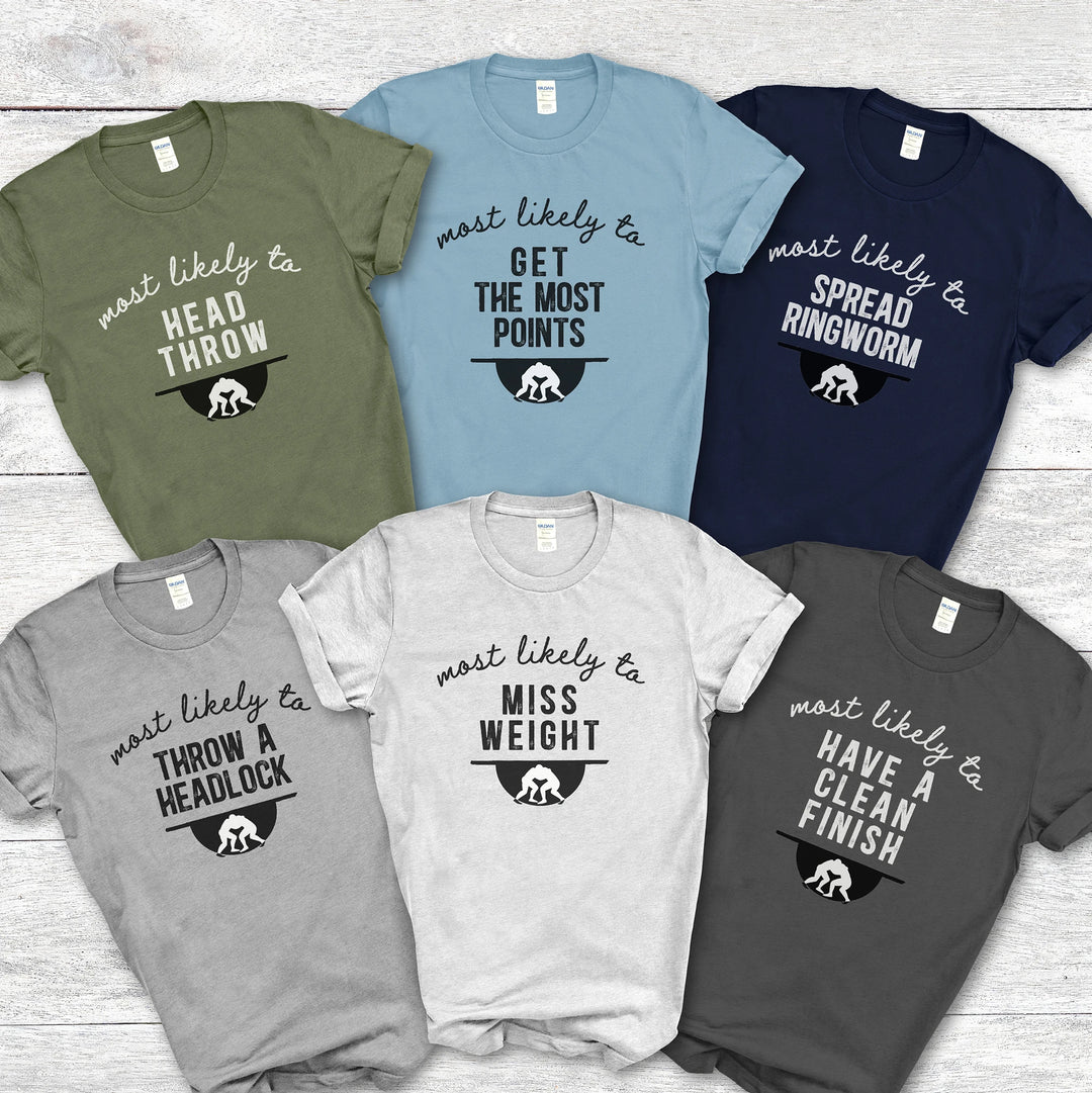 Most Likely To Wrestling Unisex Adult T-Shirt