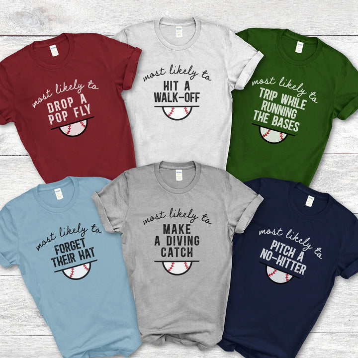 Most Likely To Baseball Unisex Adult T-Shirt
