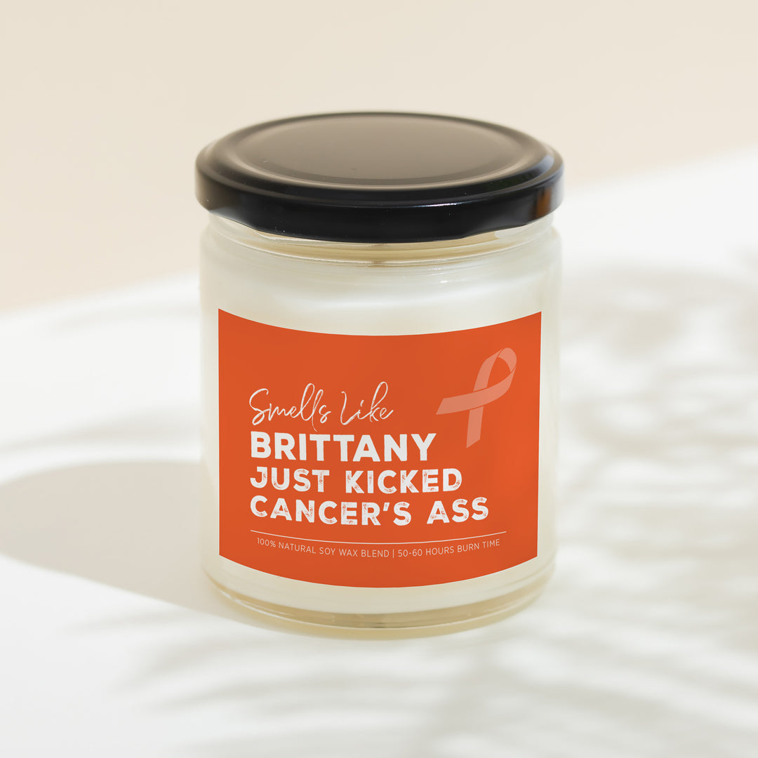 Smells Like Custom Name Just Kicked Cancer&