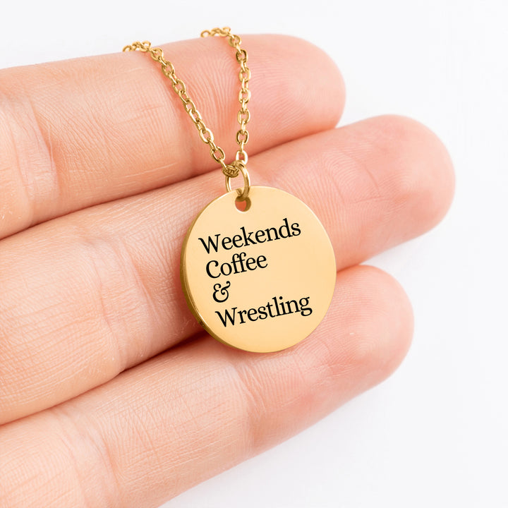 Weekends Coffee &amp; Wrestling Coin Necklace