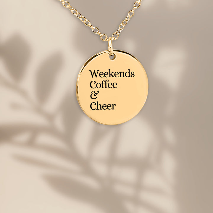 Weekends Coffee &amp; Cheer Coin Necklace