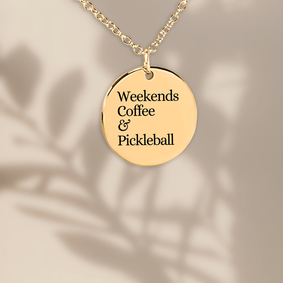Weekends Coffee &amp; Pickleball Coin Necklace