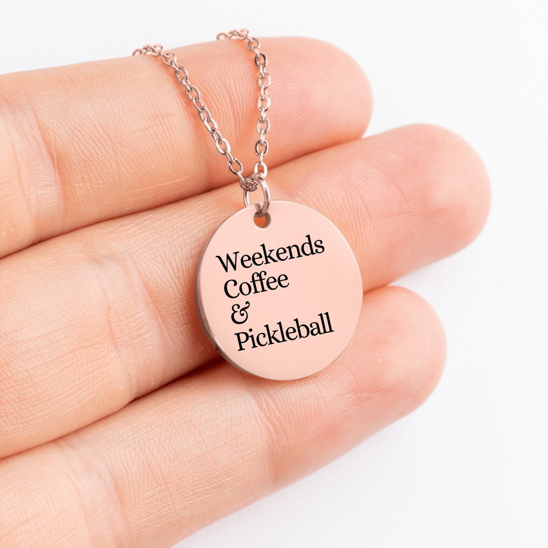 Weekends Coffee &amp; Pickleball Coin Necklace